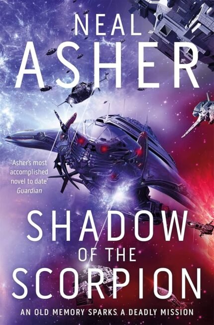 Shadow of the Scorpion  By Neal Asher