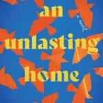 An Unlasting Home By Mai Al-Nakib