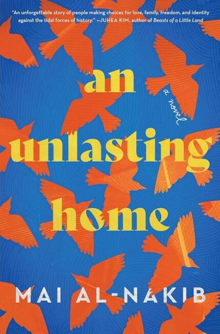 An Unlasting Home By Mai Al-Nakib