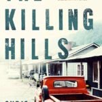 The Killing Hills By Chris Offutt