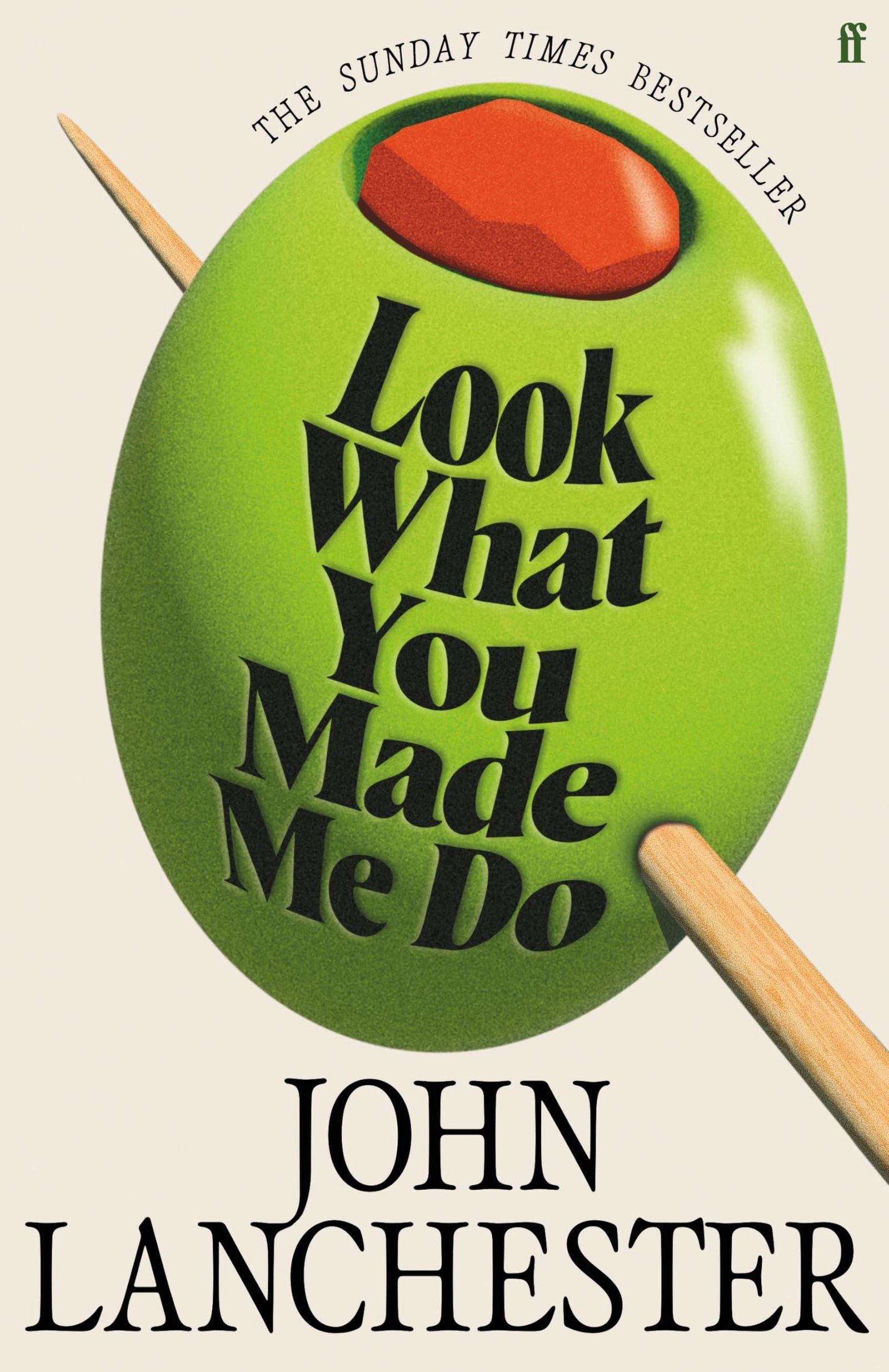 81S5aZLuXzL Look What You Made Me Do By John Lanchester - Image 1