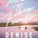More than Friends By Denise Hunter