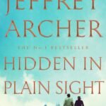 Hidden in Plain Sight By Jeffrey Archer