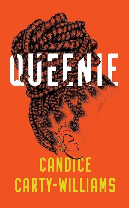 Queenie  By Candice Carty-Williams