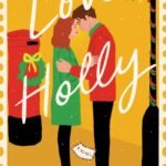 Love, Holly By Emily Stone