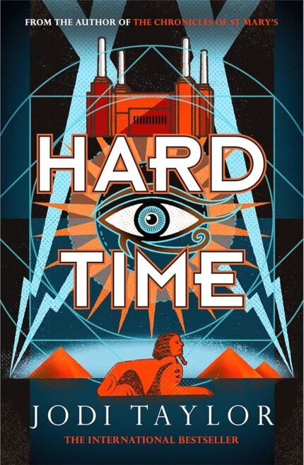 Hard Time  By Jodi Taylor