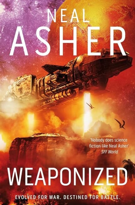 Weaponized By Neal Asher