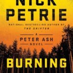 Burning Bright  By Nick Petrie