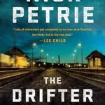 The Drifter  By Nick Petrie