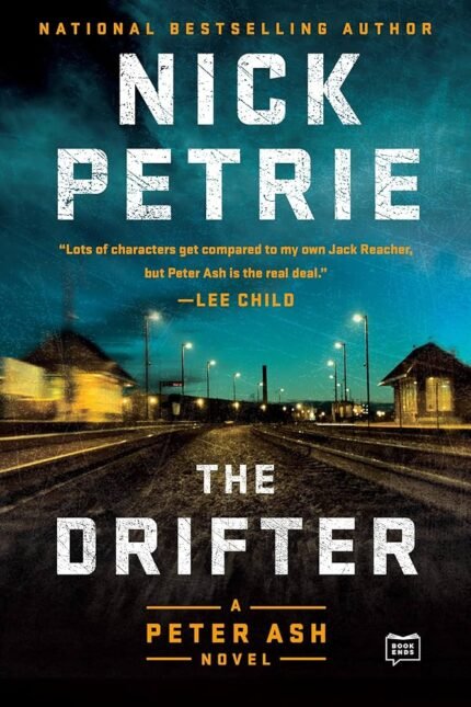The Drifter  By Nick Petrie