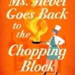 Ms. Mebel Goes Back to the Chopping Block By Jesse Q. Sutanto