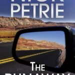 The Runaway By Nick Petrie