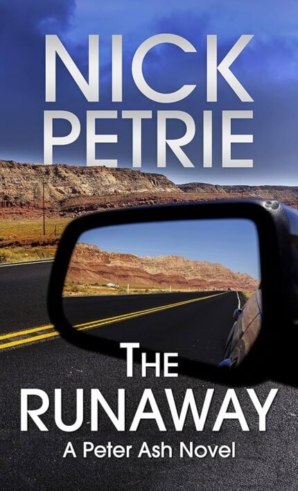 The Runaway By Nick Petrie