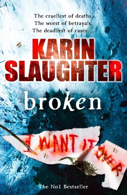 Broken By Karin Slaughter