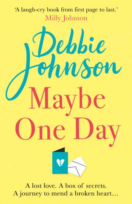 Maybe One Day By Debbie Johnson