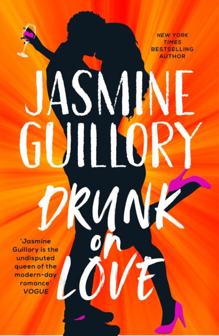 Drunk on Love By Jasmine Guillory