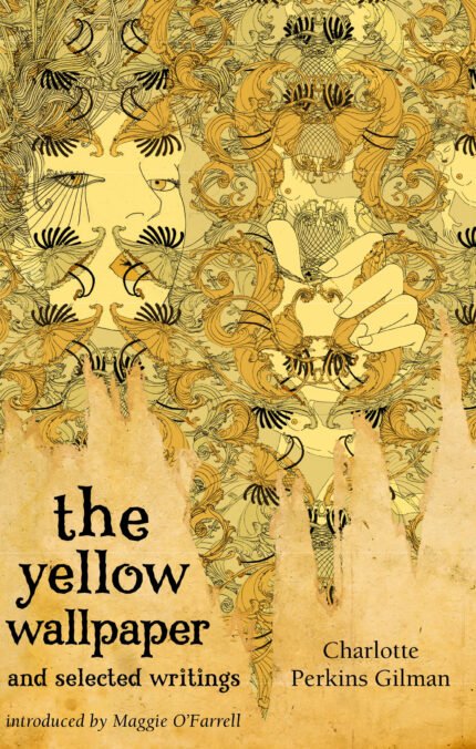 The Yellow Wall-Paper By Charlotte Perkins Gilman
