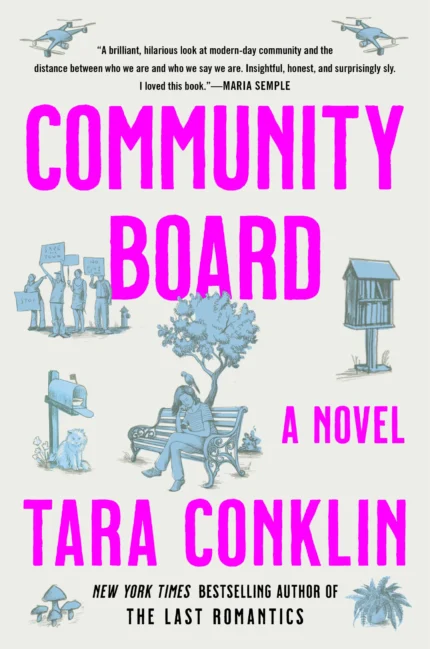Community Board  By Tara Conklin
