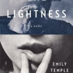 The Lightness By Emily Temple