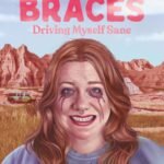 Adult Braces: Driving Myself Sane By Lindy West