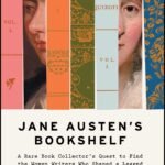 Jane Austen's Bookshelf By Rebecca Romney