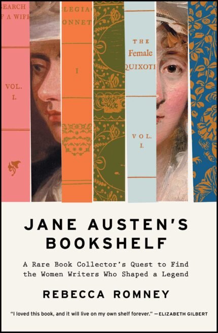 Jane Austen's Bookshelf By Rebecca Romney