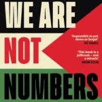 We Are Not Numbers: The Voices of Gaza’s Youth By Ahmed Alnaouq