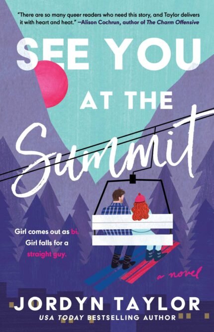 See You at the Summit By Jordyn Taylor