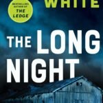 The Long Night By Christian White