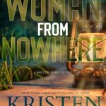 The Woman From Nowhere By Kristen Ashley