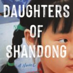 Daughters of Shandong  By Eve J. Chung