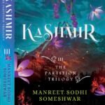 Kashmir  By Manreet Sodhi Someshwar