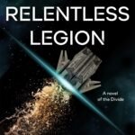 The Relentless Legion By J.S. Dewes