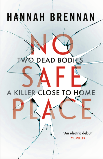 No Safe Place By Hannah Brennan