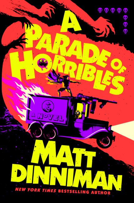 A Parade of Horribles  By Matt Dinniman