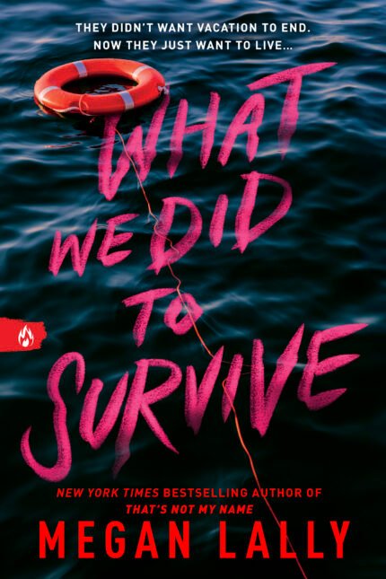 What We Did to Survive By Megan Lally