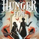 All We Hunger For By Anna Mercier