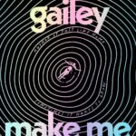 Make Me Better By Sarah Gailey