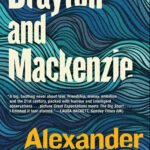 Drayton and Mackenzie  By Alexander Starritt