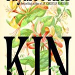Kin By Tayari Jones