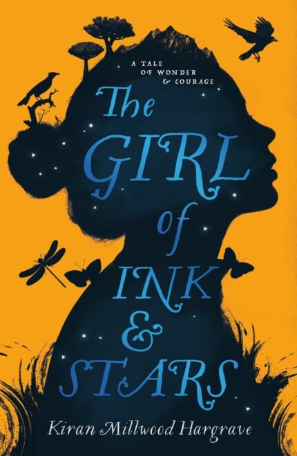 The Girl of Ink and Stars By Kiran Millwood Hargrave
