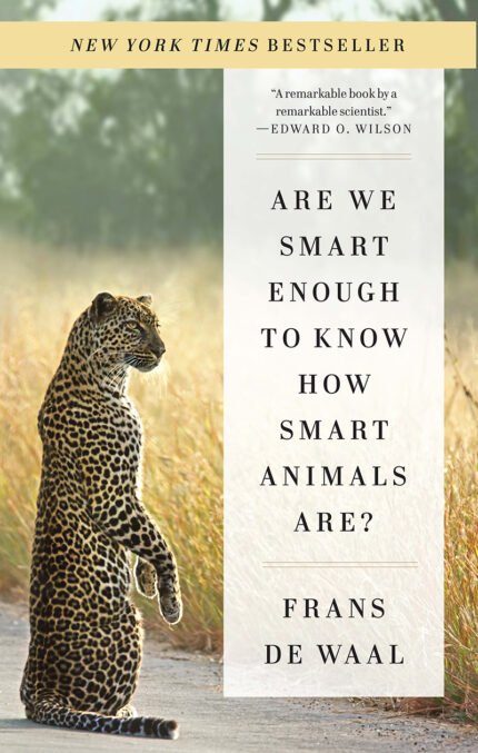 Are We Smart Enough to Know How Smart Animals Are? By Frans de Waal