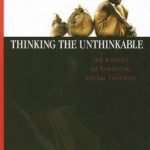 Thinking the Unthinkable By Charles Lemert