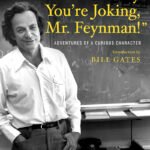 "Surely You're Joking, Mr. Feynman!" By  Richard P. Feynman
