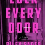 Lock Every Door By Riley Sager