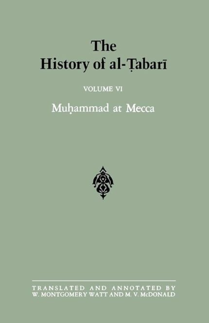 The History of Al-Tabari, Volume 6 By محمد بن جرير الطبري