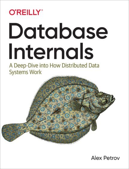 Database Internals By Alex Petrov