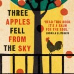 Three Apples Fell from the Sky By Narine Abgaryan