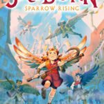 Sparrow Rising By Jessica Khoury