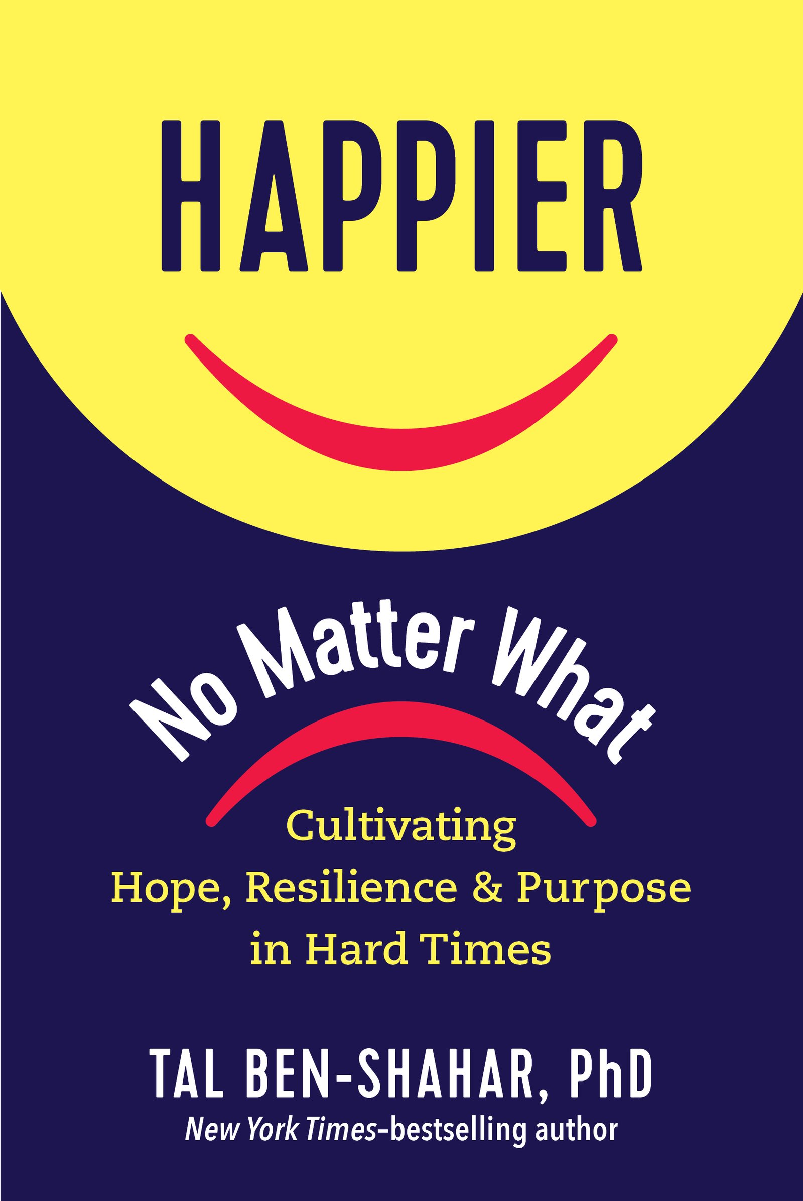 55176548 Happier, No Matter What By Tal Ben-Shahar - Image 1